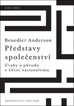 Představy společenství. Úvahy o původu a šíření nacionalismu