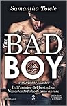 The Bad Boy by Samantha Towle