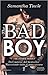 The Bad Boy (The Storm, #1)