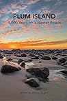 Plum Island; 4,000 Years on a Barrier Beach by William Sargent
