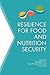 Resilience for Food and Nutrition Security by Shenggen Fan