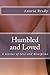 Humbled and Loved: 3 Stories of Love and Submission