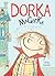 Dorka Magorka by Abby Hanlon
