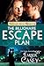 The Billionaire Escape Plan (Friends with Benefits, #1)