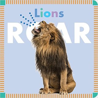 Lions Roar (Amicus Ink Boardbooks)