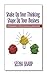 Shake Up Your Thinking, Shape Up Your Business: 68 SharpInsights to Attract Customers and Boost Sales