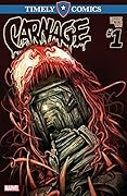 Timely Comics: Carnage #1