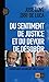 Du sentiment de justice et du devoir de désobéir (Ceux qui marchent contre le vent) (French Edition)