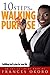 10 Steps To Walking In Purpose: Fulfilling God's Plan For Your Life