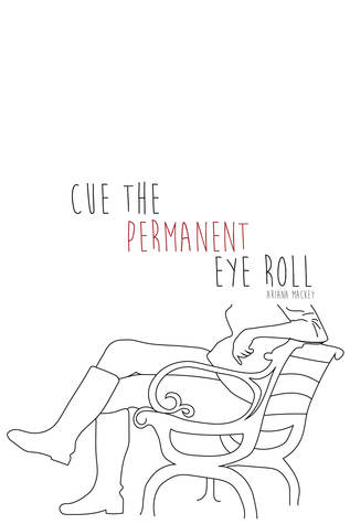 Cue the Permanent Eye Roll