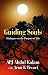 GUIDING SOULS: Nurturing Wisdom and Mentorship with A.P.J. Abdul Kalam: APJ Abdul Kalam's Thoughts, Emotions, Perception, Feelings