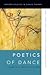Poetics of Dance: Body, Ima...