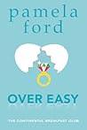 Over Easy by Pamela Ford