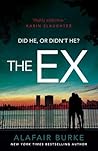 The Ex by Alafair Burke