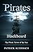 Pirates: Blackbeard - The Pirate Terror of the Sea