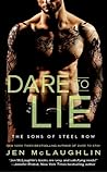 Dare to Lie by Jen McLaughlin