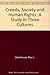 Creeds, Society and Human Rights: A Study in Three Cultures