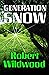 Generation Snow: Illumination