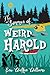 The Summer of Weird Harold by Eric Walker Williams