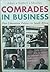 Comrades in Business by Adam : Slabbert : Moodley