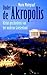 Onder De Akropolis