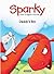 Sparky the Dragon Horse: Daddy's Boy
