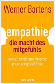 Empathie - Die Macht des Mitgefühls