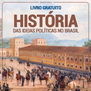 História das idéias políticas no Brasil