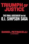 Triumph of Justice: Closing the Book on the O.J. Simpson Saga