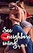 See Neighbors Swing (MILF Swinger Tales Book 1)