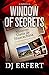 Window of Secrets: Mission:...