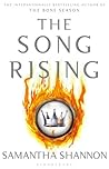The Song Rising by Samantha Shannon