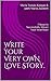 Write Your Very Own Love Story.: 7 Steps to Successfully Attract Your HeartMate (Women on the Cusp Book 1)