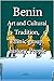 Benin Art and Cultural life, Tradition, Ethnic group, history... by Sampson Jerry