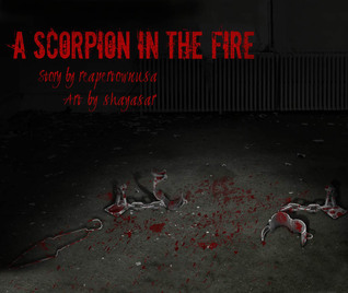 A Scorpion in the Fire