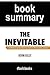 Summary of The Inevitable by FlashBooks Book Summaries