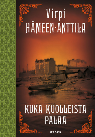 Kuka kuolleista palaa (Hardcover)