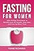Fasting For Women by Frank Richards Fasting For Women by Frank Richards