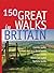 150 Great Walks in Britain