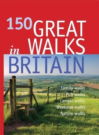150 Great Walks in Britain (Hardcover)