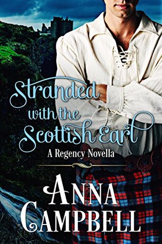 Stranded with the Scottish Earl (Kindle Edition)