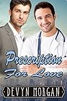 Prescription for Love by Devyn Morgan