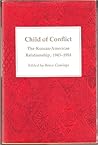 Child of Conflict: Korean-American Relationship, 1943-1953