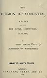 The Daemon of Socrates: A Paper Read Before the Royal Institution, Jan, 26, 1872