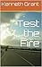 Test the Fire