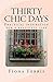 Thirty Chic Days: Practical...