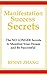 Manifestation Success Secrets: The NO LONGER Secrets to Manifest Your Dream and Be Successful