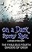 On A Dark, Stormy Night: A Collection of Short Stories