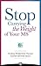 Stop Carrying the Weight of Your MS: The Art of Losing Weight, Healing Your Body, and Soothing Your Multiple Sclerosis