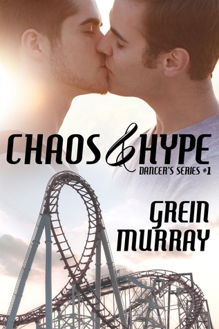 Chaos & Hype (Dancer's Series #1)